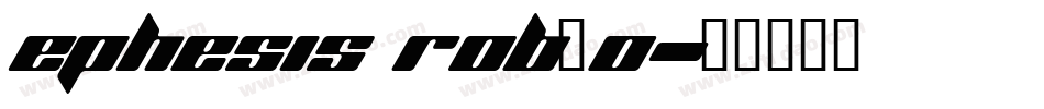 Ephesis ROB_0字体转换